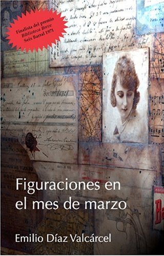 FIGURACIONES EN EL MES DE MARZO - Emilio Díaz Valcárcel