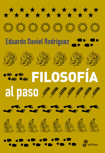 FILOSOFÍA AL PASO - Eduardo Daniel Rodríguez