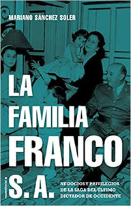 LA FAMILIA FRANCO S.A. - Mariano Sánchez Soler