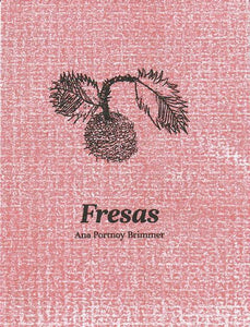 FRESAS/STRAWBERRIES - Ana Portnoy Brimmer