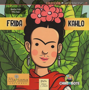 FRIDA KAHLO PARA CHICAS Y CHICOS - Nadia Fink y Pitu Saá