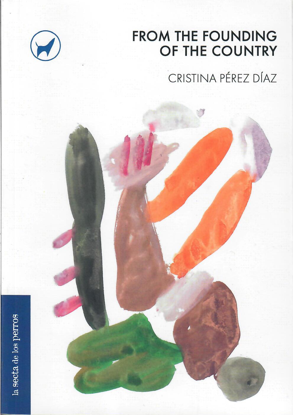 FROM THE FOUNDING OF THE COUNTRY - Cristina Pérez Díaz