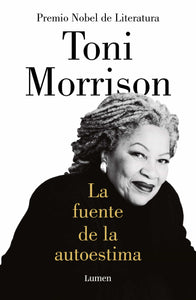 LA FUENTE DE LA AUTOESTIMA - Toni Morrison