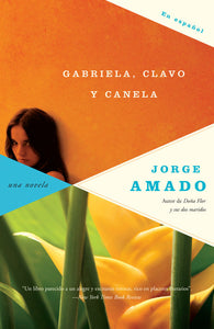 GABRIELA, CLAVO Y CANELA - Jorge Amado