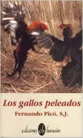 LOS GALLOS PELEADOS - Fernando Picó