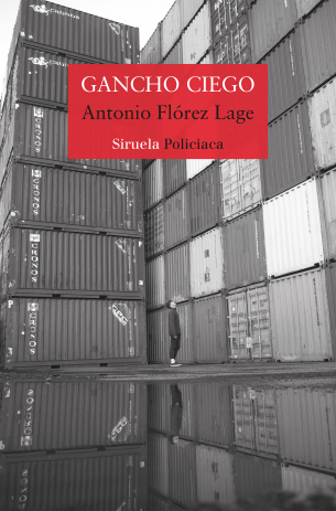 GANCHO CIEGO - Antonio Flórez Lage