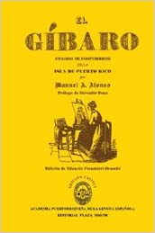 EL GÍBARO - Manuel A. Alonso Edición de Eduardo Forastieri-Braschi (Tapa Dura)