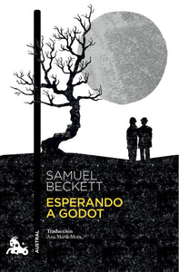 ESPERANDO A GODOT - Samuel Beckett