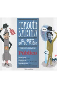EL GRITO EN EL SUELO - Joaquín Sabina