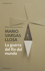 LA GUERRA DEL FIN DEL MUNDO - Mario Vargas Llosa