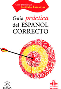 GUÍA PRÁCTICA DEL ESPAÑOL CORRECTO - Instituto Cervantes