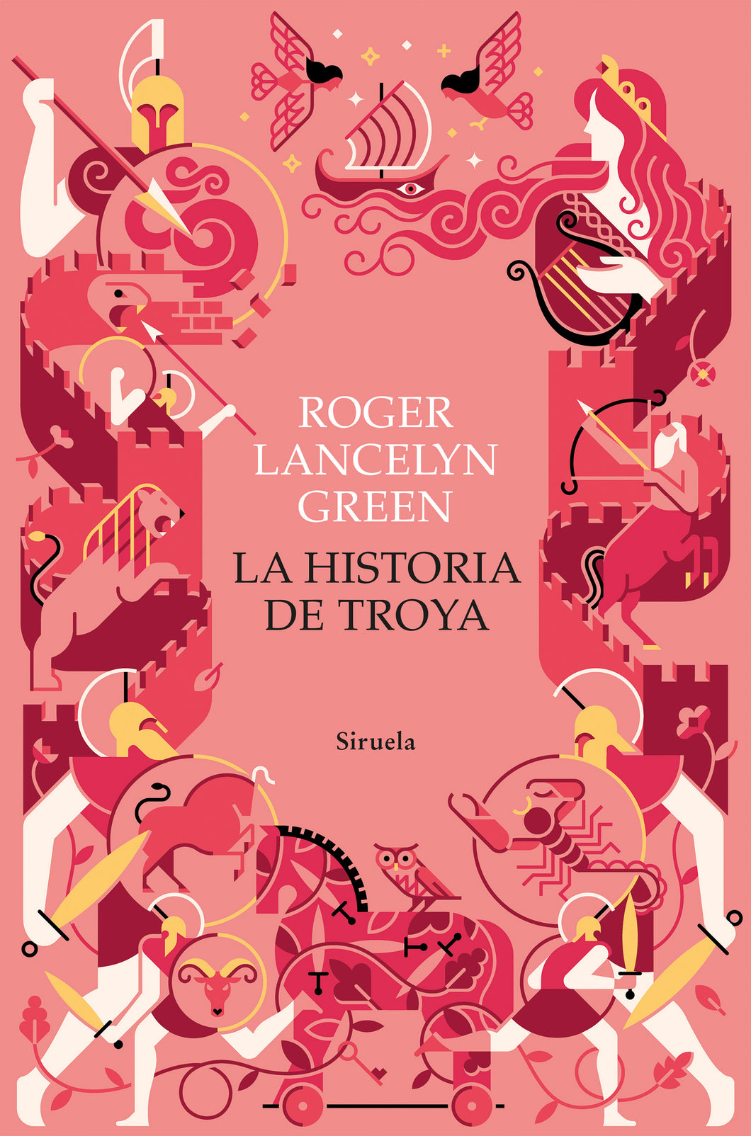 LA HISTORIA DE TROYA - Roger Lancelyn Green