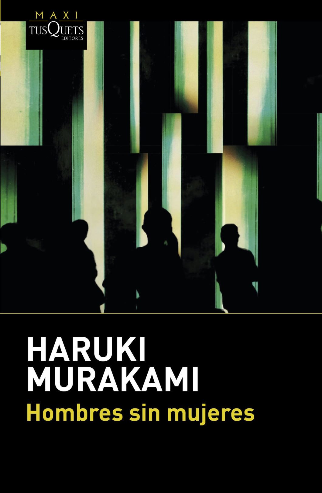HOMBRES SIN MUJERES - Haruki Murakami