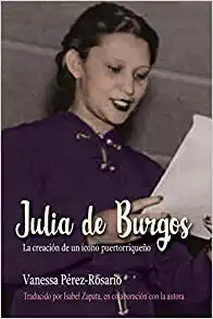 JULIA DE BURGOS - Vanessa Pérez-Rosario