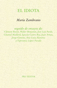 EL IDIOTA - María Zambrano