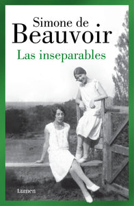LAS INSEPARABLES - Simone de Beauvoir