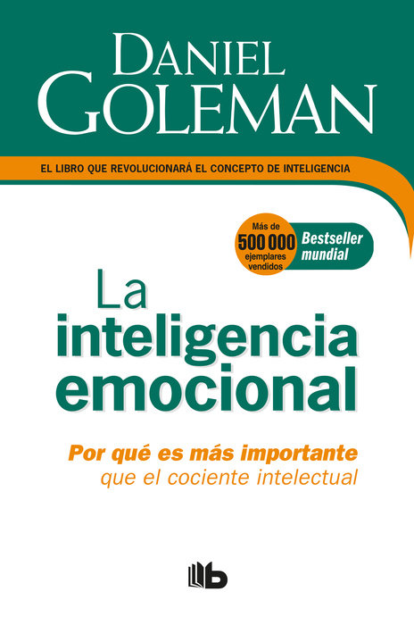 LA INTELIGENCIA EMOCIONAL - Daniel Goleman