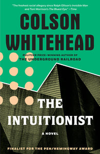 THE INTUITIONIST - Colson Whitehead
