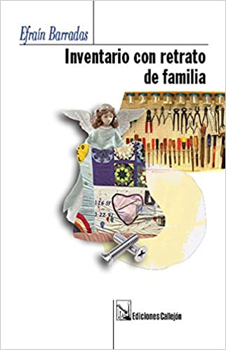 INVENTARIO CON RETRATO DE FAMILIA - Efraín Barradas