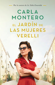 EL JARDÍN DE LAS MUJERES VERELLI - Carla Montero