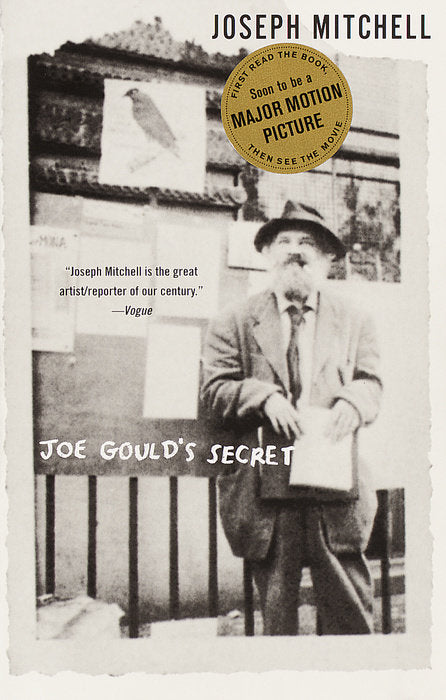 JOE GOULD'S SECRET - Joseph Mitchell