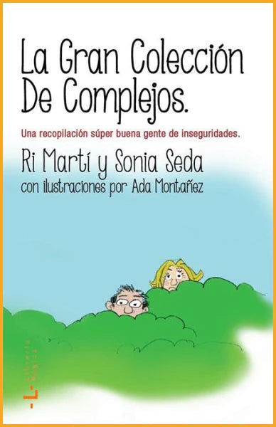 LA GRAN COLECCIÓN DE COMPLEJOS - Ri Martí y Sonia Seda