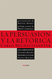LA PERSUASIÓN Y LA RETÓRICA - Carlo Michelstaedter