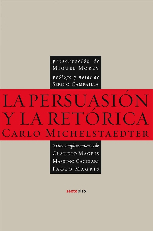 LA PERSUASIÓN Y LA RETÓRICA - Carlo Michelstaedter