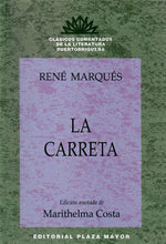 Load image into Gallery viewer, LA CARRETA - René Marqués
