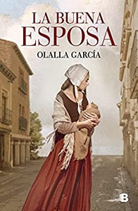 LA BUENA ESPOSA - Olalla García