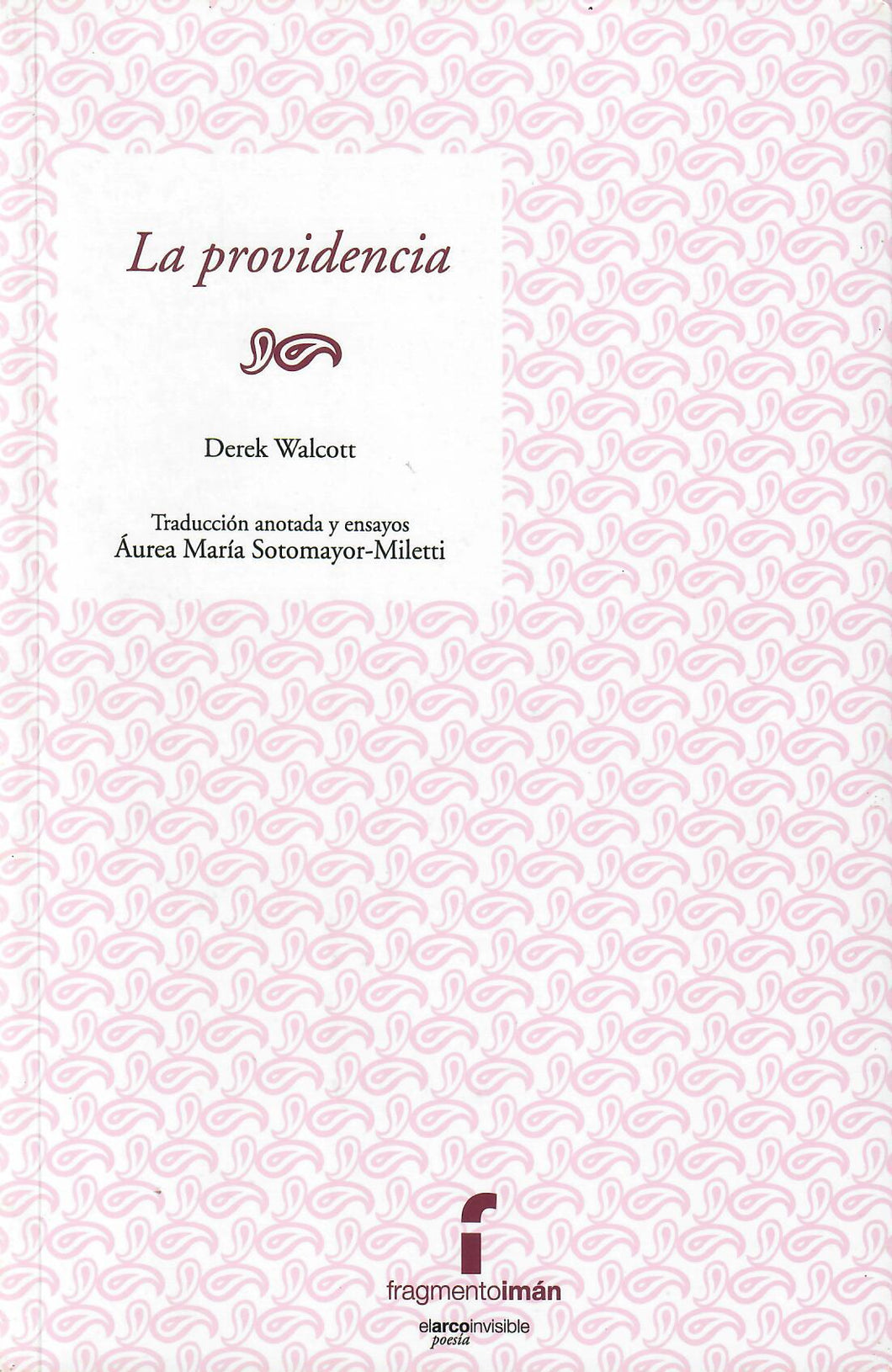 LA PROVIDENCIA - Derek Walcott