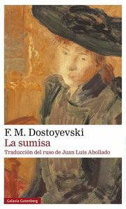 LA SUMISA -  F. M. Dostoyevski