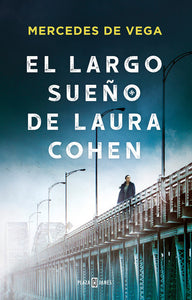 EL LARGO SUEÑO DE LAURA COHEN - Mercedes de Vega