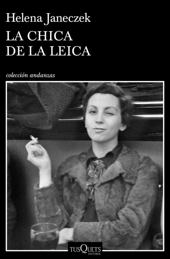 LA CHICA DE LA LEICA - Helena Janeczek