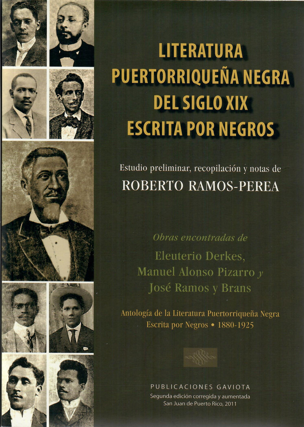LITERATURA PUERTORRIQUEÑA NEGRA DEL SIGLO XIX ESCRITA POR NEGROS - Roberto Ramos Perea Editor