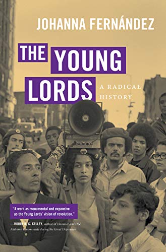 THE YOUNG LORDS - Johanna Fernández