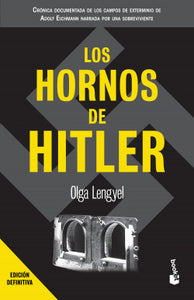 LOS HORNOS DE HITLER - Olga Lengyel