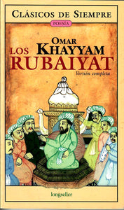 LOS RUBAIYAT- Omar Khayyam