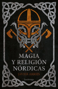 MAGIA Y RELIGIÓN NÓRDICAS - Javier Arries