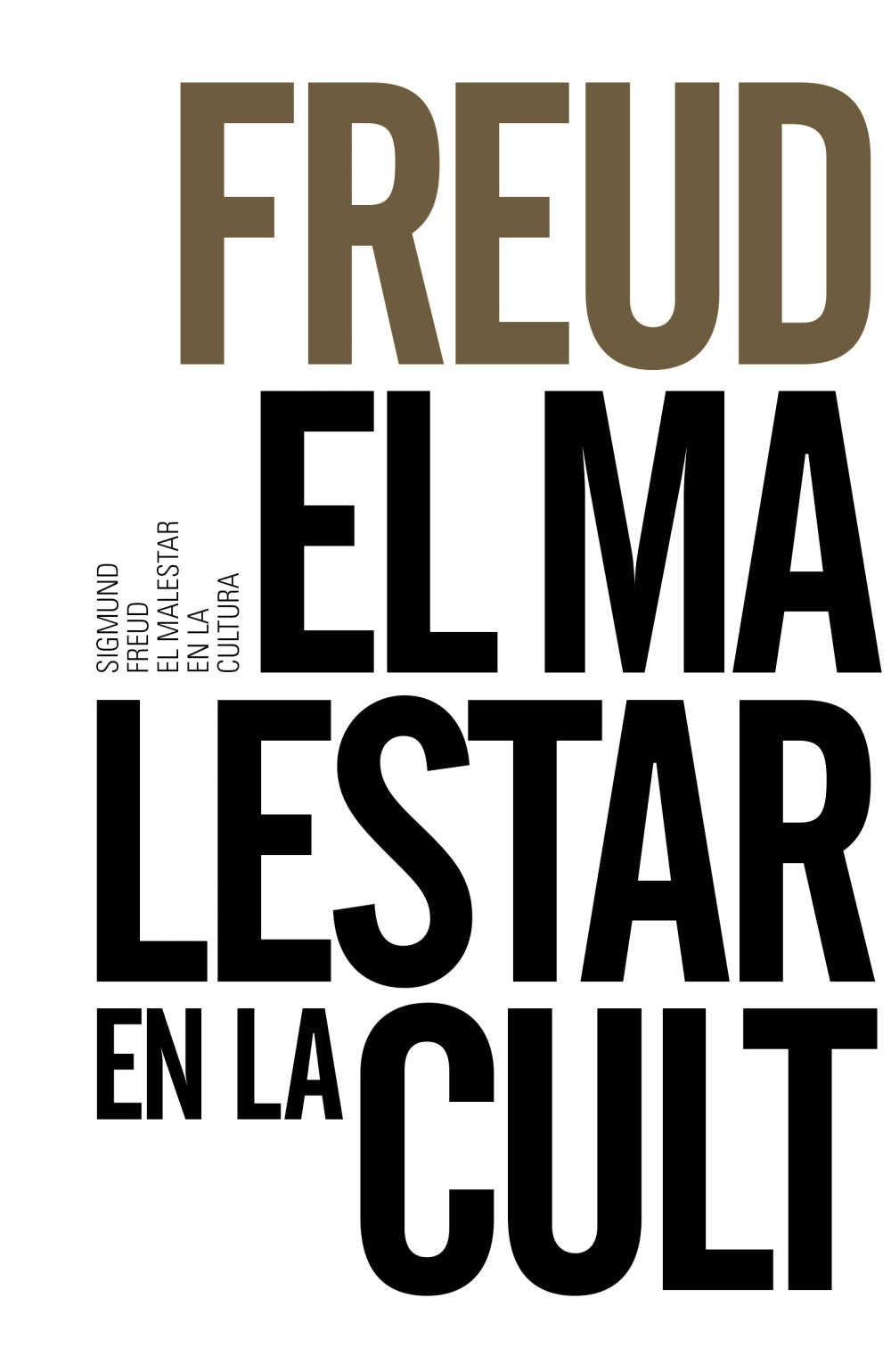 EL MALESTAR EN LA CULTURA - Sigmund Freud