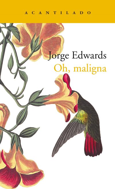 OH, MALIGNA - Jorge Edwards