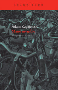 MANO INVISIBLE - Adam Zagajewski