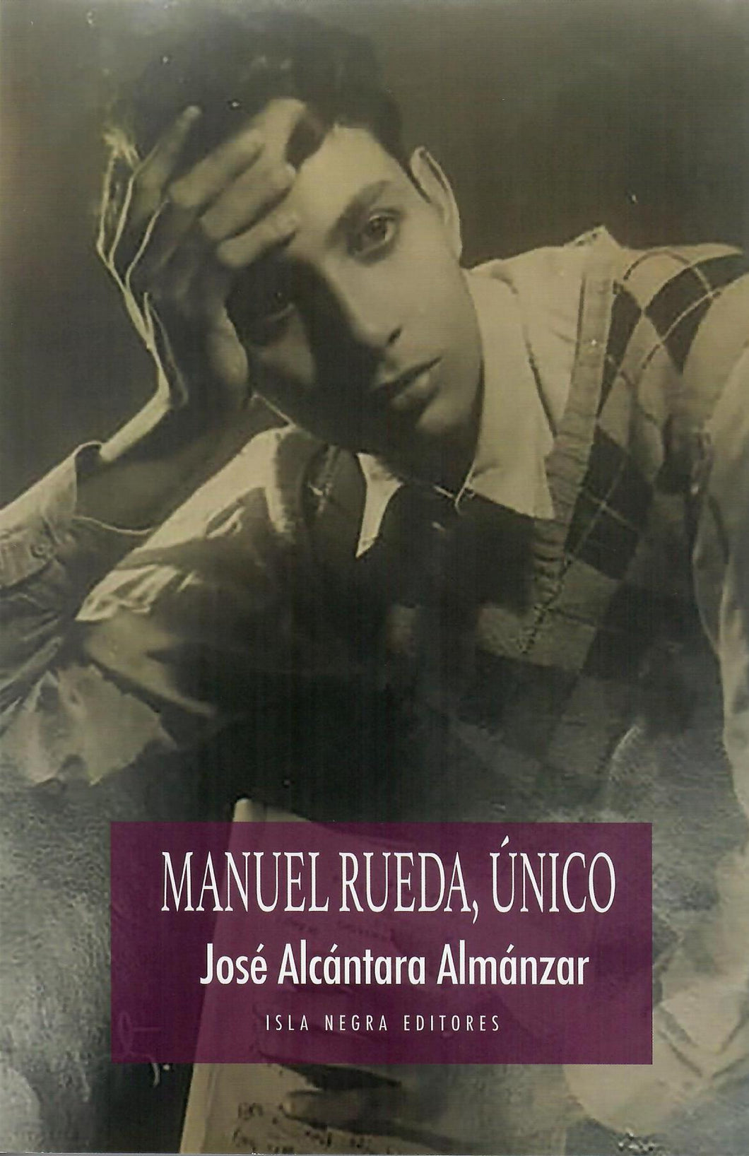 MANUEL RUEDA, ÚNICO - José Alcántara Almánzar