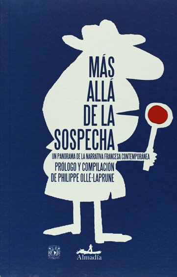 MÁS ALLÁ DE LA SOSPECHA - Philipe Ollé-Laprune