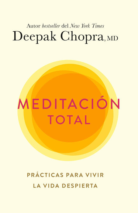 MEDITACIÓN TOTAL - Deepak Chopra
