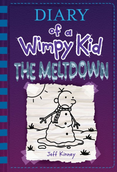 THE MELTDOWN (DIARY OF A WIMPY KID 13) - Jeff Kinney
