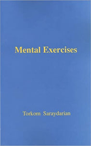 MENTAL EXERCISES- Torkom Saraydarian