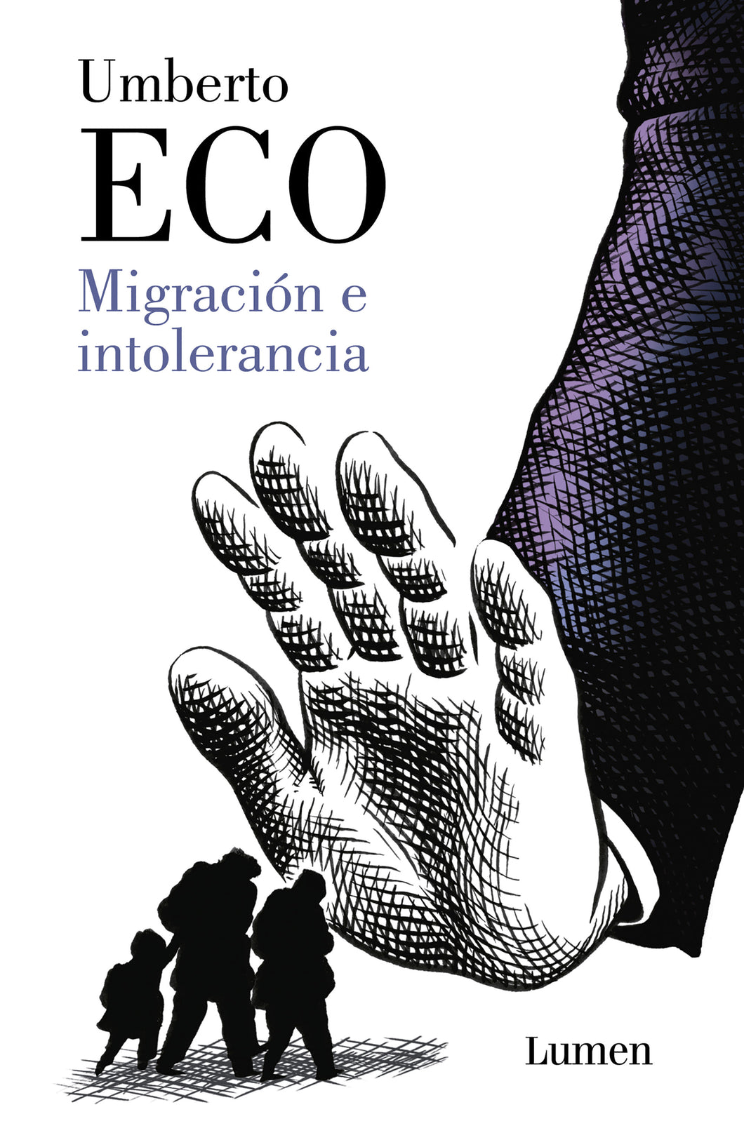 MIGRACIÓN E INTOLERANCIA - Umberto Eco