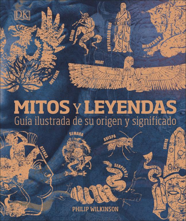MITOS Y LEYENDAS - Philip Wilkinson