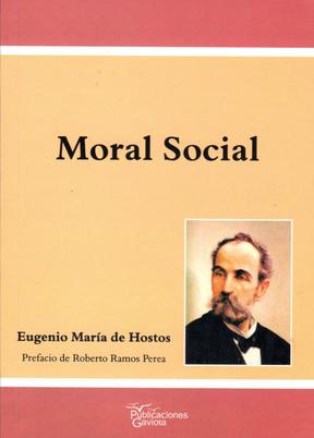 MORAL SOCIAL - Eugenio María de Hostos